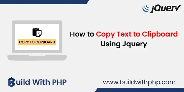 How to Copy Text to Clipboard using Jquery How to Copy Text to Clipboard using Jquery