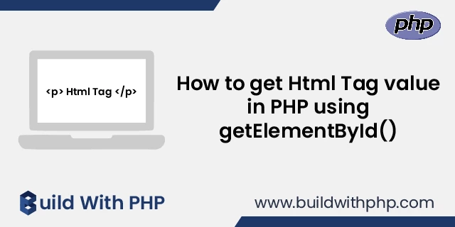 How to get html tag value in php How to get html tag value in php