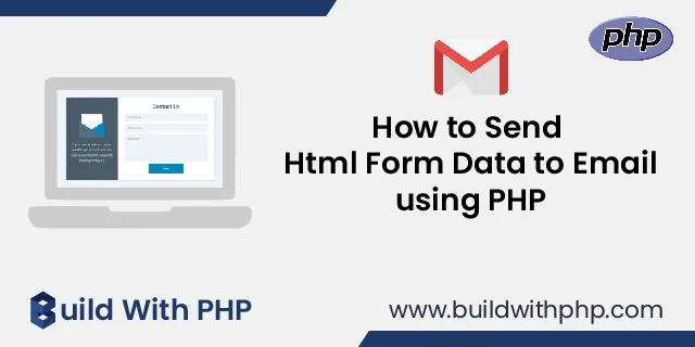 How to Send Html Form Data to Email using PHP How to Send Html Form Data to Email using PHP